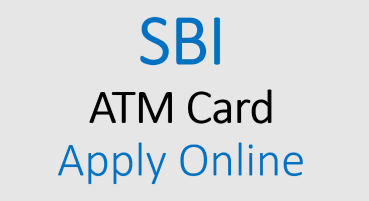 Apply Online for SBI ATM Card