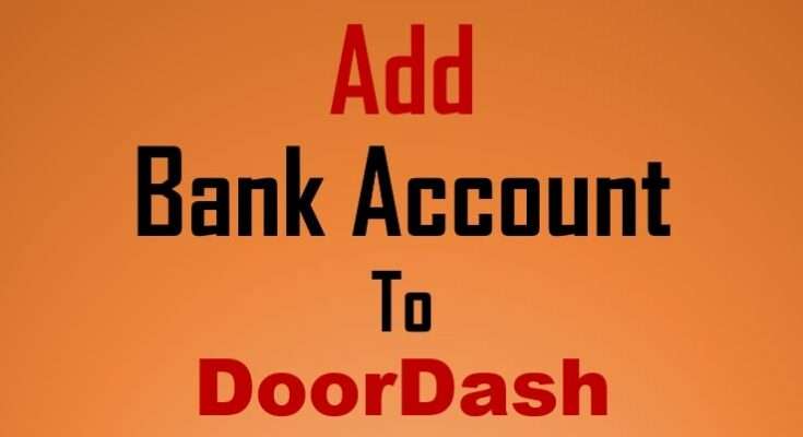 How To Add Bank Account To Dasher App