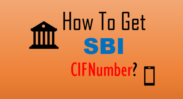 How to get SBI CIF number