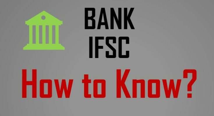 How to find your Bank IFSC