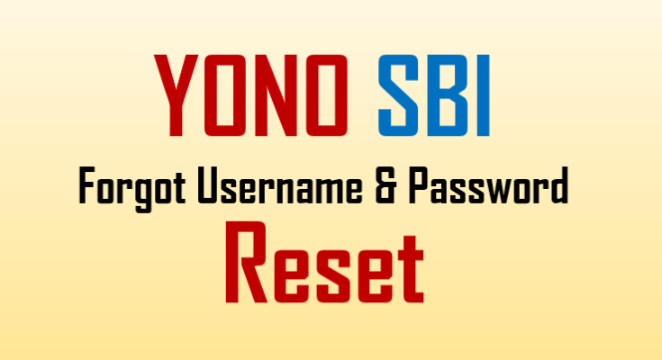 YONO SBI Forgot Username and Password Reset