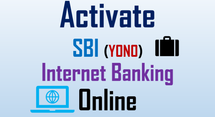 How to Activate SBI Internet Banking Online