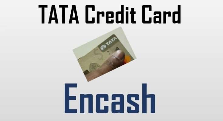 Tata Credit Card Encash