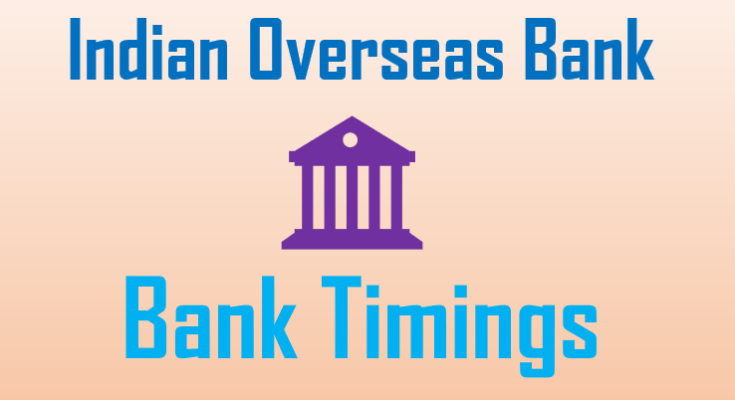 Indian Overseas Bank timings