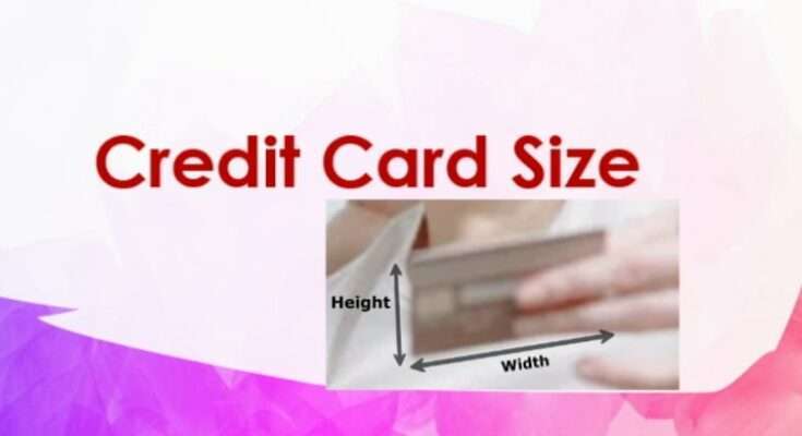 credit card size
