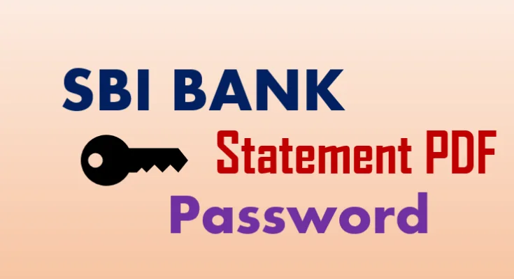 SBI Bank statement PDF passsword
