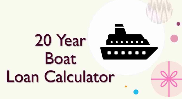 20 year boat loan calculator